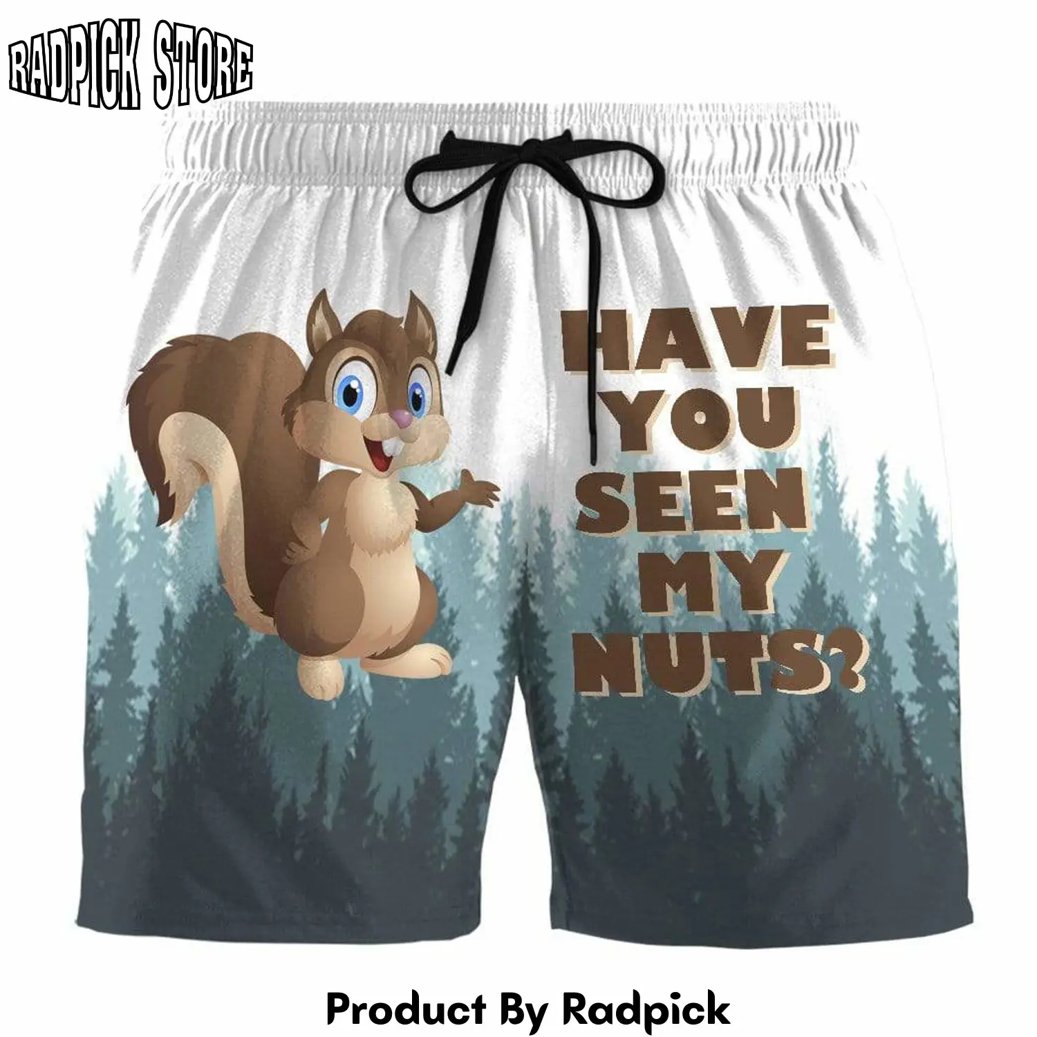 Radpick 3d have you seen my nuts custom beach shorts rp631460
